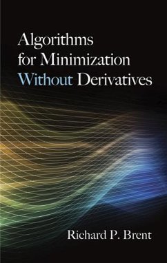 Algorithms for Minimization Without Derivatives (eBook, ePUB) - Brent, Richard P.
