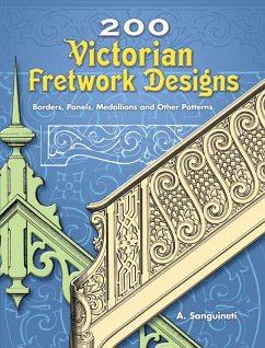 200 Victorian Fretwork Designs (eBook, ePUB) - Sanguineti, A.