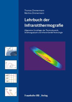 Lehrbuch der Infrarotthermografie. (eBook, PDF) - Zimmermann, Thomas; Zimmermann, Martina