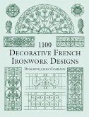 1100 Decorative French Ironwork Designs (eBook, ePUB)