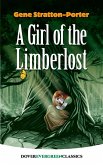 A Girl of the Limberlost (eBook, ePUB)
