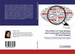 The Effect of Task Design and Language Proficiency on Oral Output