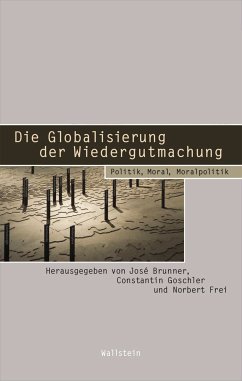 Die Globalisierung der Wiedergutmachung (eBook, PDF)