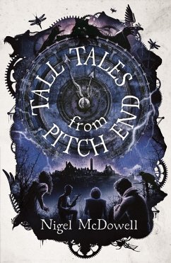 Tall Tales From Pitch End (eBook, ePUB) - Mcdowell, Nigel