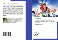 Rapport au savoir, aspiration, projet professionnels d'ados au Québec - Beaucher, Chantale