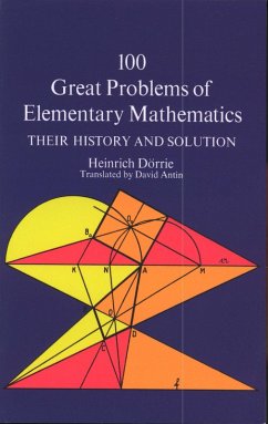 100 Great Problems of Elementary Mathematics (eBook, ePUB) - Dörrie, Heinrich