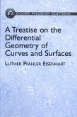 A Treatise on the Differential Geometry of Curves and Surfaces (eBook, ePUB)
