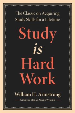 Study Is Hard Work (eBook, ePUB) - Armstrong, William H.