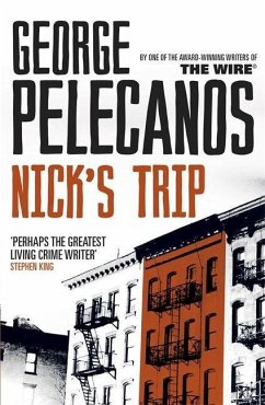 Nick's Trip - Pelecanos, George