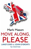 Move Along, Please (eBook, ePUB)