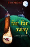 Far Far Away (eBook, ePUB)