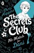 The Secrets Club: No Match for Dani... - Bild 1
