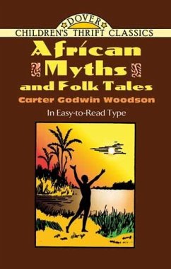 African Myths and Folk Tales (eBook, ePUB) - Woodson, Carter Godwin