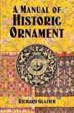 A Manual of Historic Ornament (eBook, ePUB)