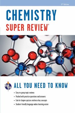 Chemistry Super Review - 2nd Ed. (eBook, ePUB) - Editors of REA