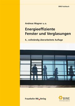 Energieeffiziente Fenster und Verglasungen. (eBook, PDF) - Wagner, Andreas; u.a.