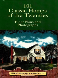 101 Classic Homes of the Twenties (eBook, ePUB) - Harris, McHenry & Baker Co.
