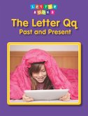 Letter Qq: Past and Present (eBook, PDF)