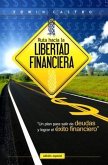 Ruta hacia la libertad financiera (eBook, ePUB) Ruta hacia la libertad financiera (eBook, ePUB)
