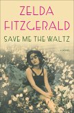 Save Me the Waltz (eBook, ePUB)