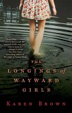 The Longings of Wayward Girls (eBook, ePUB)