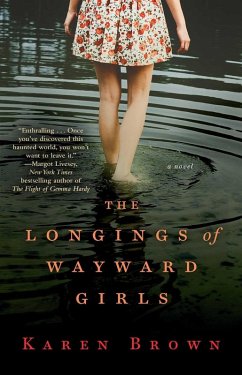 The Longings of Wayward Girls (eBook, ePUB) - Brown, Karen