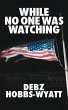 While No One Was Watching - Bild 1