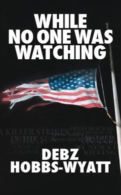 While No One Was Watching - Hobbs-Wyatt, Debz