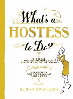 What's a Hostess to Do? (eBook, ePUB) - Spungen, Susan