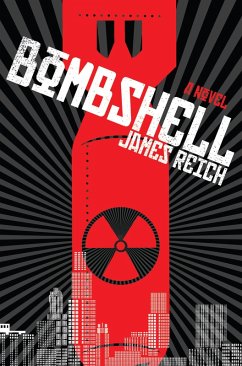 Bombshell (eBook, ePUB) - Reich, James
