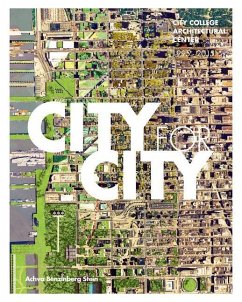 City for City: City College Architectural Center: 1995-2015