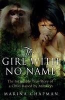 The Girl with No Name - Chapman, Marina; James, Vanessa