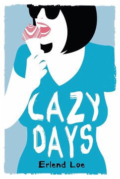 Lazy Days - Loe, Erlend