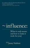 Influence