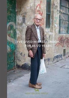 I've Lived In East London For 86 1/2 Years - Usborne, Martin; Markovitch, Joseph