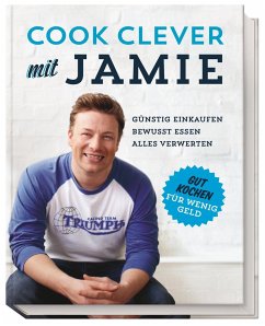 Cook clever mit Jamie - Cook clever mit Jamie