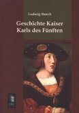 Geschichte Kaiser Karls des Fünften