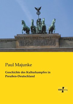 Cover Geschichte des Kulturkampfes in Preußen-Deutschland