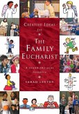 Creative Ideas for the Family Eucharist