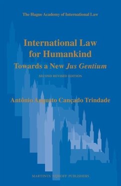 International Law for Humankind - Cançado Trindade, Antônio Augusto
