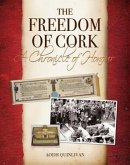 The Freedom of Cork: A Chronicle of Honour
