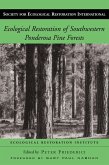 Ecological Restoration of Southwestern Ponderosa Pine Forests (eBook, ePUB)