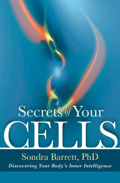 Secrets of Your Cells (eBook, ePUB) - Barrett, Sondra