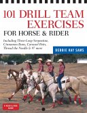 101 Drill Team Exercises for Horse & Rider (eBook, ePUB)