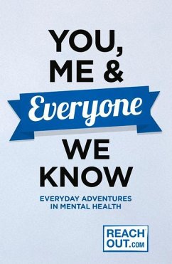 You, Me and Everyone We Know: Everyday Adventures in Mental Health - Ireland, Inspire