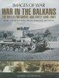 War in the Balkans - Bild 1