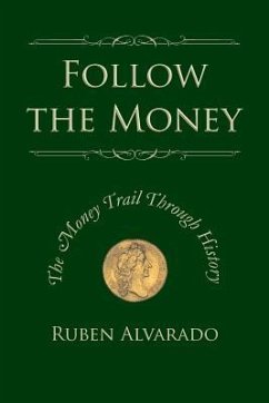 Follow the Money - Alvarado, Ruben