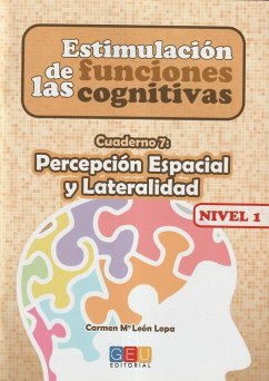 Estimulación de las funciones cognitivas, nivel 1. Cuaderno 7 - León Lopa, Carmen María