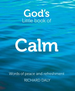 God's Little Book of Calm - Daly, Richard