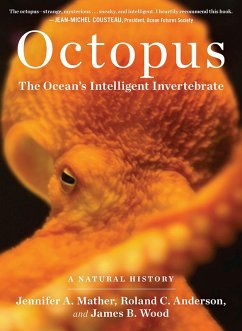 Octopus (eBook, ePUB) - Mather, Jennifer A.; Anderson, Roland C.; Wood, James B.